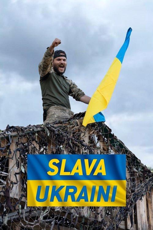 Постер фільму Слава Україні