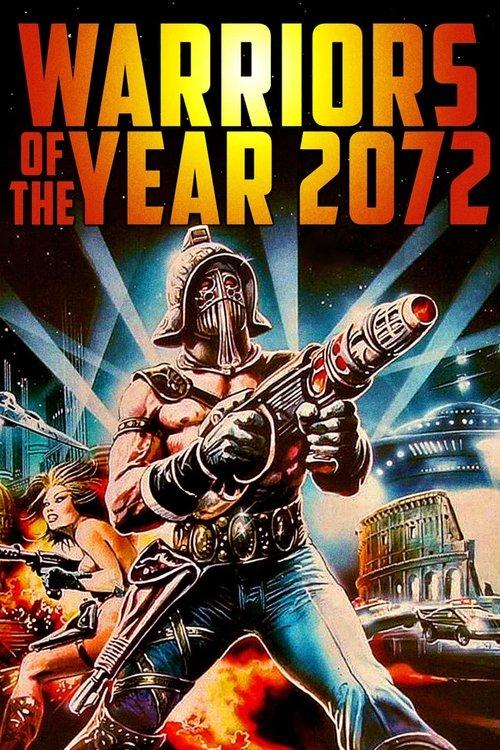 Постер фільму Воїни 2072 року