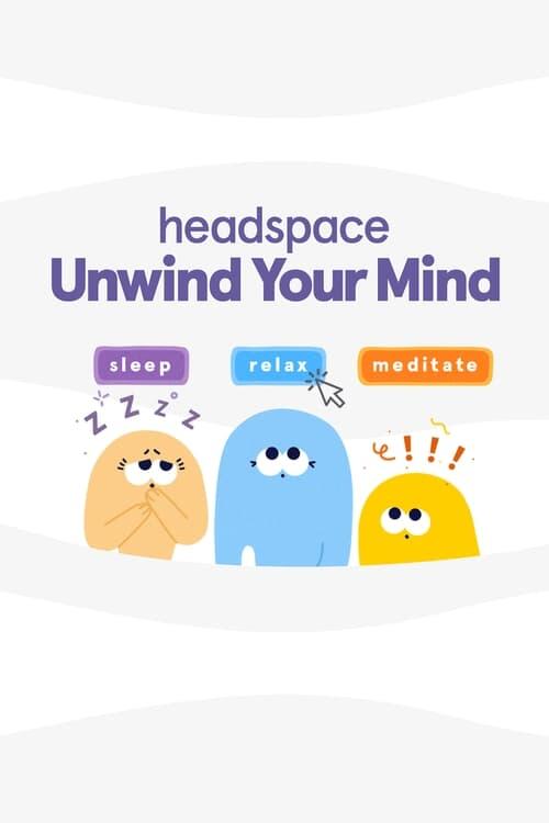 Постер фільму Headspace: Розслабте розум