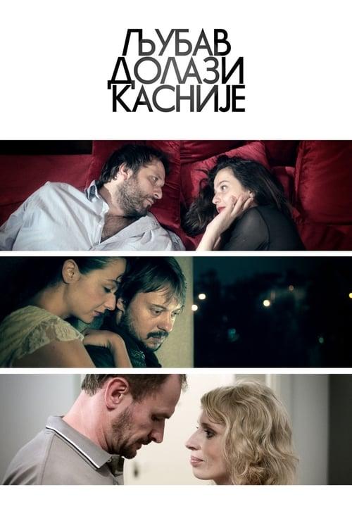 Постер фільму Љубав долази касније