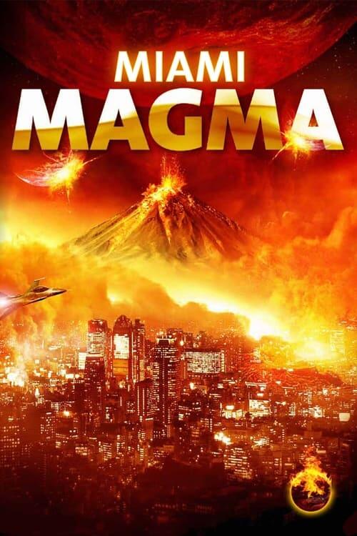 Постер фільму Маґма Маямі