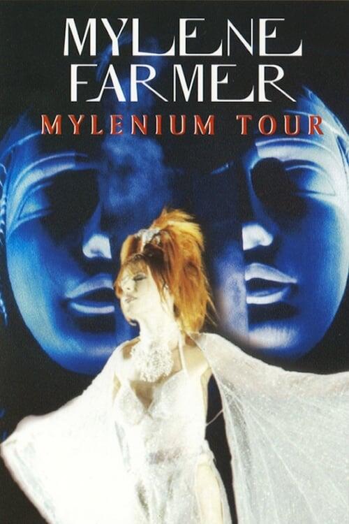 Постер фільму Мілен Фармер: Mylenium Tour