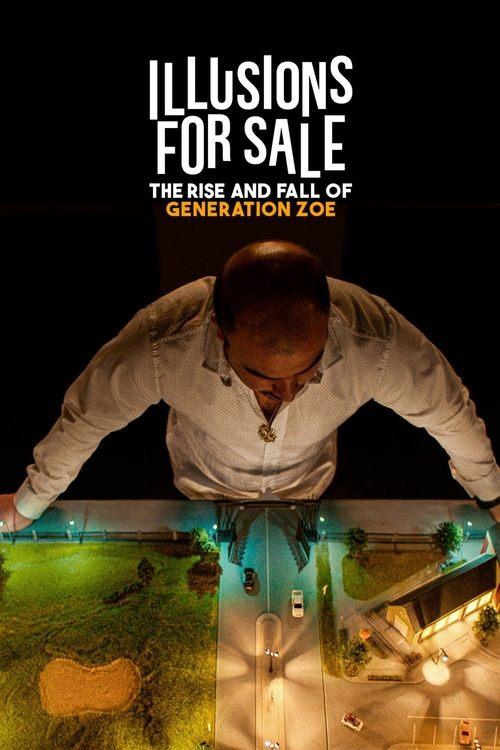 Постер фільму Продаж ілюзій: Зліт і падіння Generation Zoe