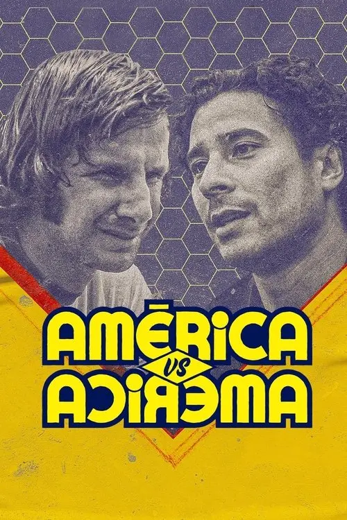 Постер серіалу ФК «Америка» проти ФК «Америка»