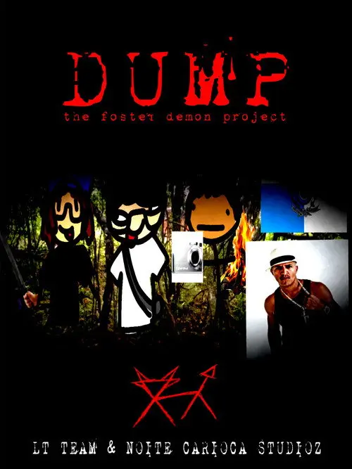 Постер фільму DUMP - The Fosteя demon project