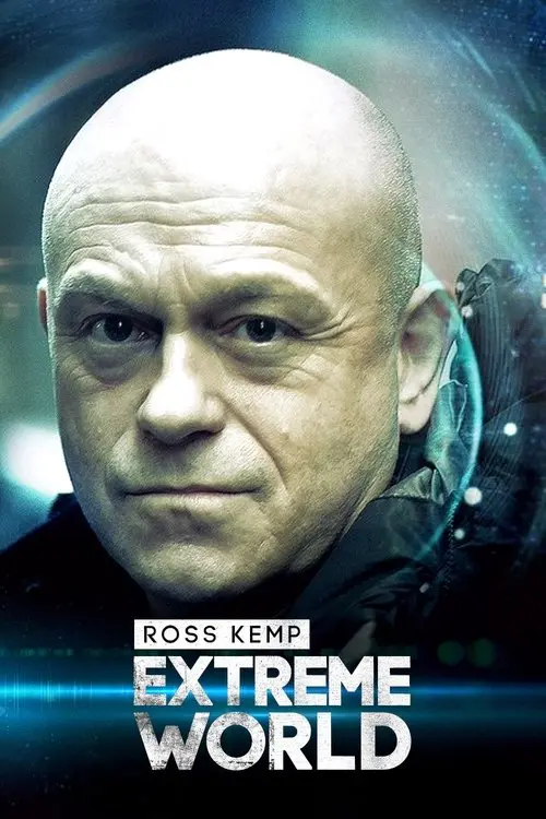 Постер серіалу Росс Кемп: Екстремальний світ