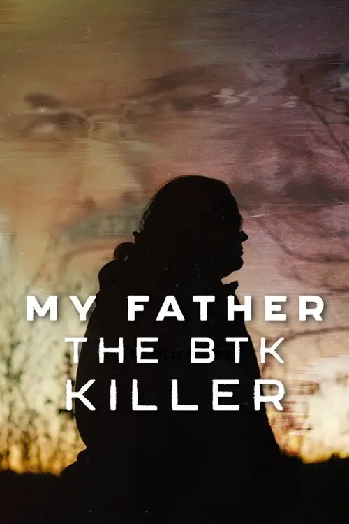 Постер фільму Мій батько, убивця BTK
