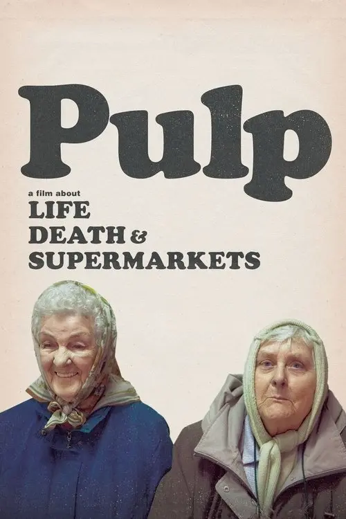 Постер фільму Pulp: Життя, смерть та супермаркети