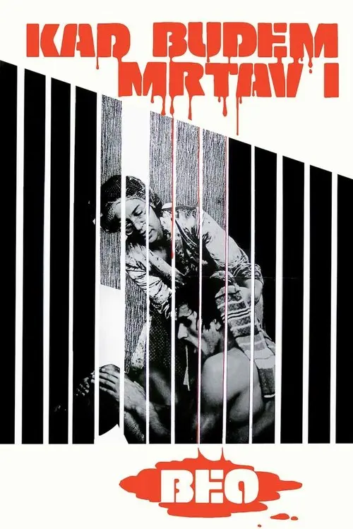 Постер фільму Кад будем мртав и бео