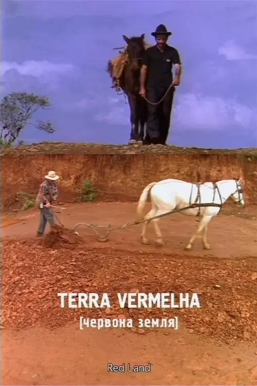 Постер фільму Terra Vermelha. Червона Земля