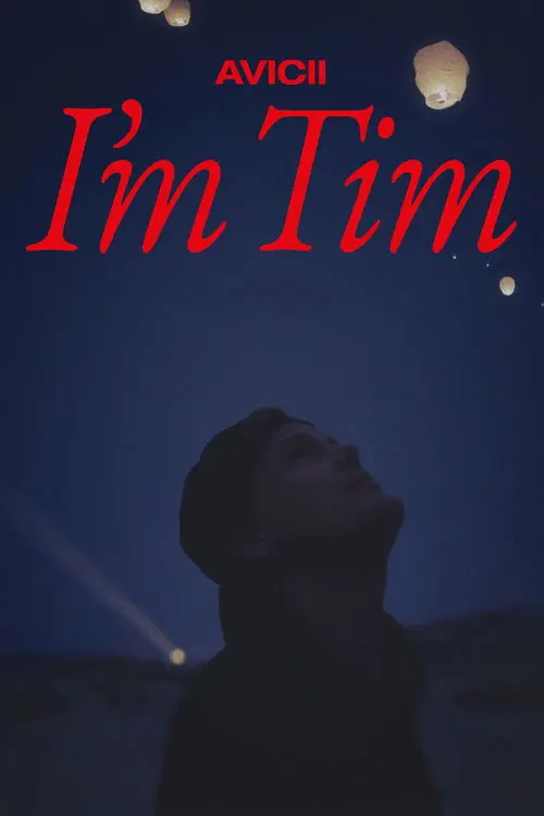 Постер фільму Avicii: Я — Тім