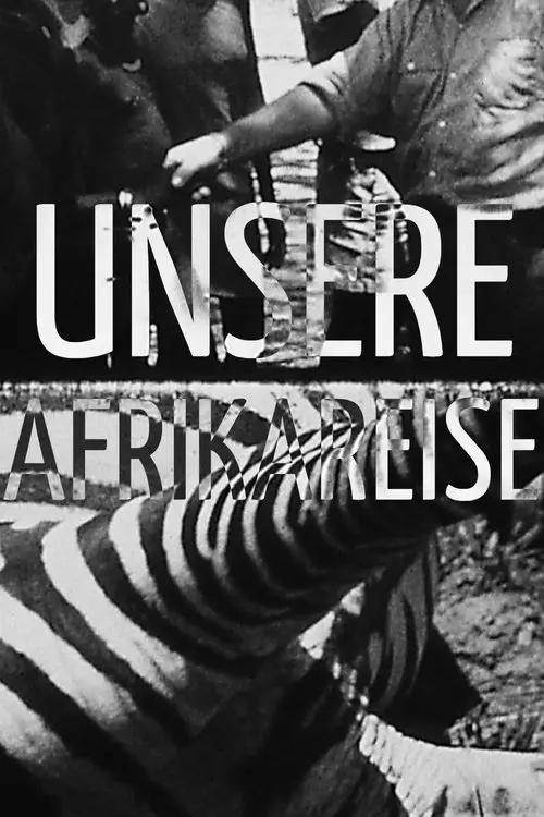 Постер фільму Наша африканська подорож