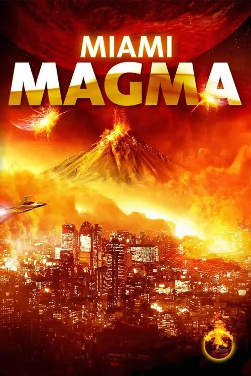 Постер фільму Маґма Маямі