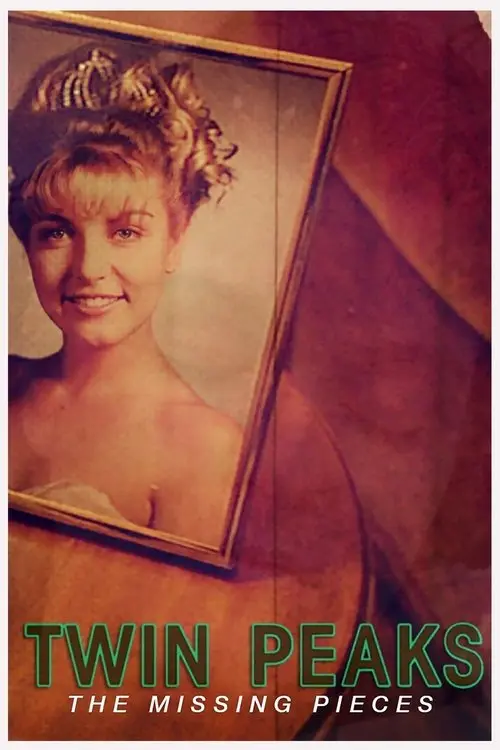 Постер фільму Твін-Пікс: Зниклі фрагменти