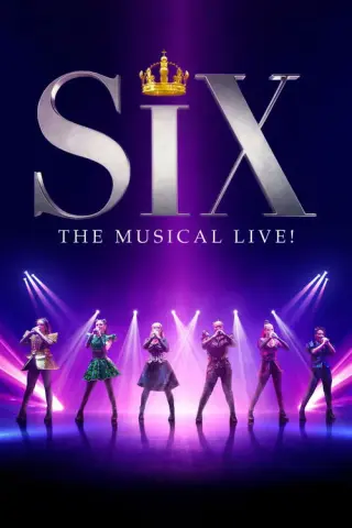 Six: Мюзикл наживо!