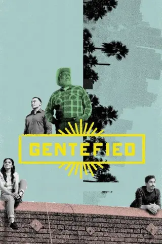 Gentefied: Гонитва за мрією